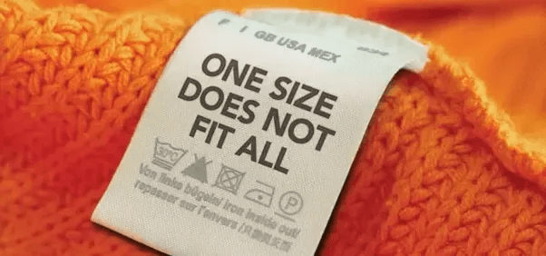 No “one-size fits all”