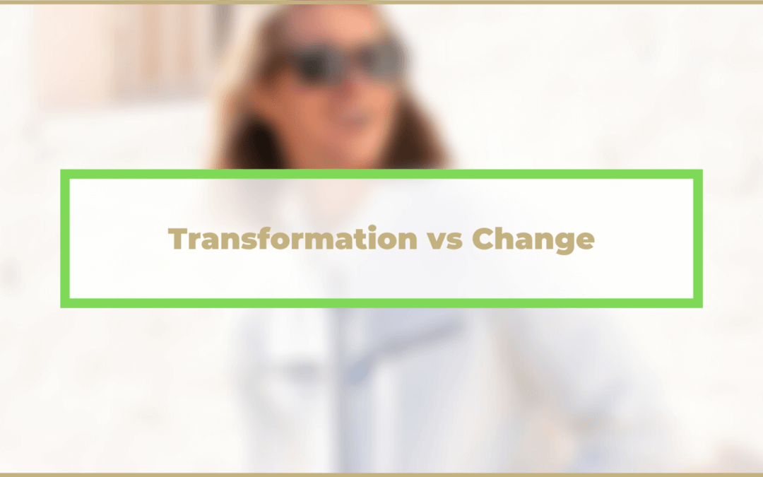 Commitment to Transformation vs Commitment to “Change”